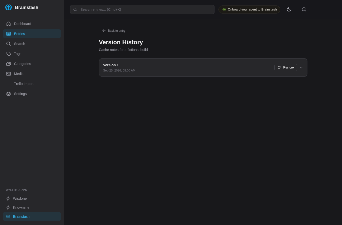 Actual local Brainstash History page listing Version 1 for the fictional entry, with its snapshot collapsed