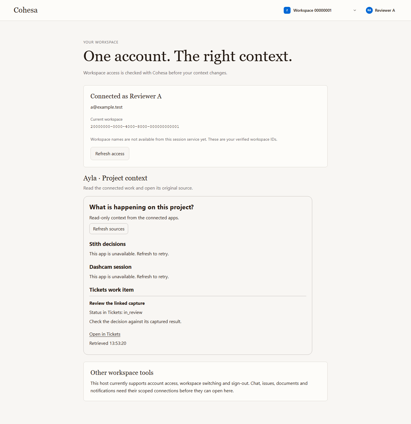 Cohesa local development preview with a fixture account, linked Tickets work, and unavailable Stith and Dashcam sources; not the public service